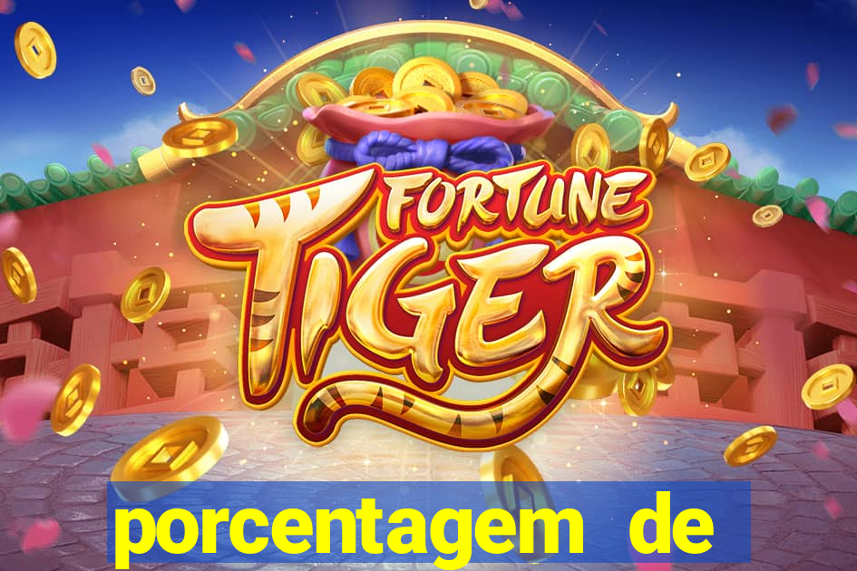 porcentagem de pagamento fortune tiger